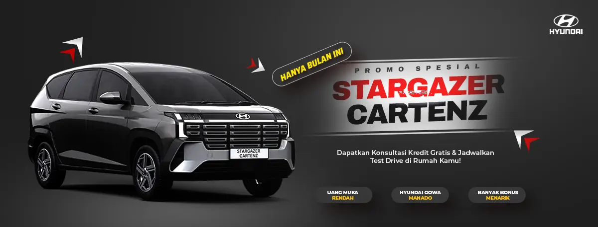 Info paket kredit DP minim dan booking test drive unit Hyundai Stargazer Cartenz Sulawesi Utara di Dealer Hyundai Gowa Manado