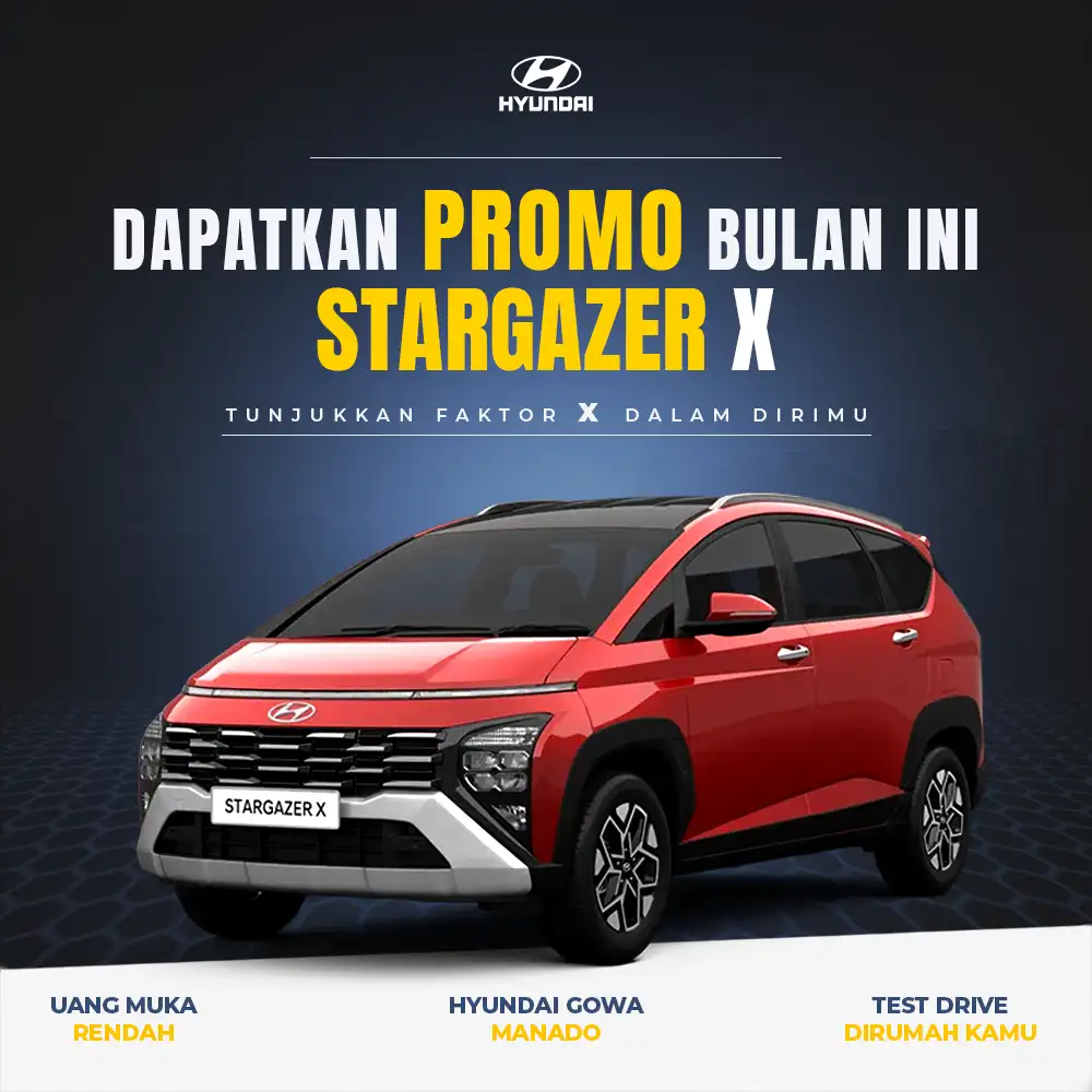 Booking jadwal test drive rumah unit Hyundai Stargazer X via smartphone untuk area Manado dan Gorontalo di Dealer Hyundai Gowa Manado